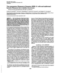 Keratin Filaments Have Similar Structures (Electron Microscopy/Spectropolarimetry/Wide-Angle X-Ray Diffraction) PETER M