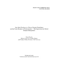 New State Practices at a Time of System Disturbance and the Nasty Business of Protectionism — the Expectation for Global Demand Management