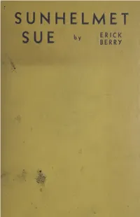 Sunhelmet Sue by the Same Author