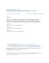 Across-Speaker Articulatory Normalization for Speaker-Independent Silent Speech Recognition Jun Wang University of Texas at Dallas, Wangjun@Utdallas.Edu