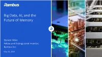 Big Data, AI, and the Future of Memory
