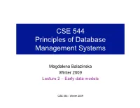 Logical Data Independence: Applications Are Insulated from Changes to Logical Structure of the Data