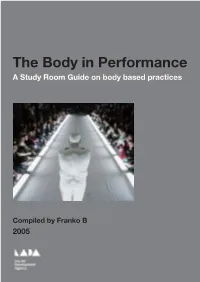 The Body in Performance a Study Room Guide on Body Based Practices