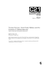 Thomas Pynchon, David Foster Wallace and the Problems of ‘Metamodernism’ Post-Millennial Post-Postmodernism?
