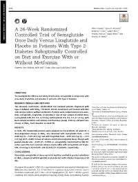A 26-Week Randomized Controlled Trial of Semaglutide Once Daily Versus Liraglutide and Placebo in Patients with Type 2 Diabetes