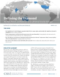 Def Ining the Diamond the Past, Present, and Future of the Quadrilateral Security Dialogue