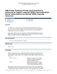 IBM Power Systems Private Cloud Solution Is Enhanced to Support Selected SUSE Linux Enterprise Server Subscriptions As Shared Utility Capacity Resources