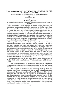 THE ANATOMY of the THORAX in RELATION to the FLOW of TIDAL AIR Lecture Delivered at the Symposium Held by the Faculty of Anesthetists on 21St February, 1953 by G