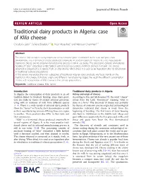 Traditional Dairy Products in Algeria: Case of Klila Cheese Choubaila Leksir1, Sofiane Boudalia1,2* , Nizar Moujahed3 and Mabrouk Chemmam1,2
