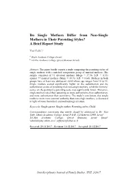 Do Single Mothers Differ from Non-Single Mothers in Their Parenting Styles? a Brief Report Study