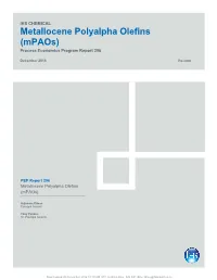 Metallocene Polyalpha Olefins (Mpaos) Process Economics Program Report 296