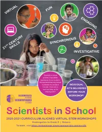 Scientists in School 2020-2021 CURRICULUM-ALIGNED VIRTUAL STEM WORKSHOPS
