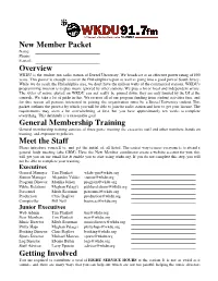 New Member Packet Name: Phone: E-Mail: Overview WKDU Is the Student Run Radio Station of Drexel University