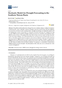 Stochastic Model for Drought Forecasting in the Southern Taiwan Basin