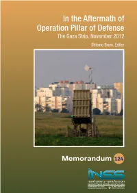 In the Aftermath of Operation Pillar of Defense the Gaza Strip, November 2012 Shlomo Brom, Editor