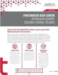 Portsmouth Data Center Aptum Data Centers: Scalable, Flexible, Reliable