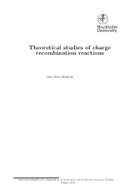 Theoretical Studies of Charge Recombination Reactions