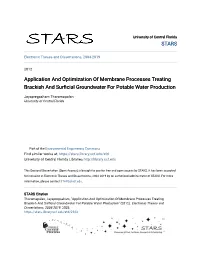 Application and Optimization of Membrane Processes Treating Brackish and Surficial Groundwater for Potable Water Production