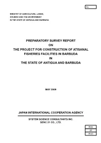 Preparatory Survey Report on the Project for Construction of Atisanal Fisheries Facilities in Barbuda in the State of Antigua and Barbuda