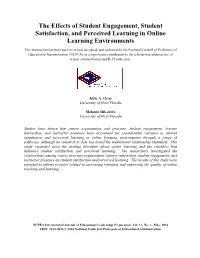 The Effects of Student Engagement, Student Satisfaction, and Perceived Learning in Online Learning Environments