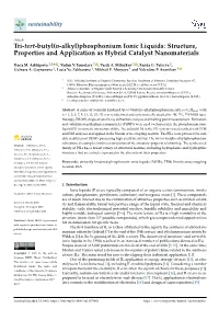 Tri-Tert-Butyl(N-Alkyl)Phosphonium Ionic Liquids: Structure, Properties and Application As Hybrid Catalyst Nanomaterials