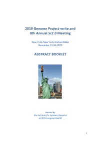 2019 Genome Project-Write and 8Th Annual Sc2.0 Meeting ABSTRACT BOOKLET