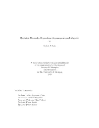 Electrical Networks, Hyperplane Arrangements and Matroids By