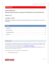 Quick Deployment Step-By-Step Instructions to Deploy Oracle Big Data Lite Virtual Machine
