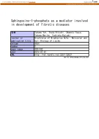 Sphingosine-1-Phosphate As a Mediator Involved in Development of Fibrotic Diseases