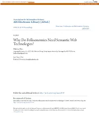 Why Do Folksonomies Need Semantic Web Technologies? Hak-Lae Kim Samsung Electronics Co., LTD
