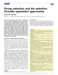 Group Selection and Kin Selection: Formally Equivalent Approaches