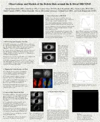 Observations and Models of the Debris Disk Around the K Dwarf HD 92945