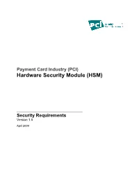 Payment Card Industry (PCI) Hardware Security Module (HSM)