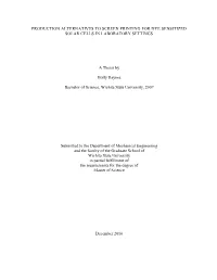 Production Alternatives to Screen Printing for Dye Sensitized Solar Cells in Laboratory Settings