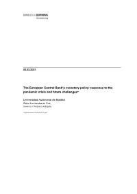 Response to the Pandemic Crisis and Future Challenges*