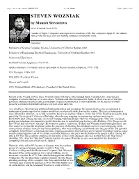 Steven Wozniak Friday, April 2, 1999 STEVEN WOZNIAK by Manish Srivastava Steve Wozniak, Born 1950