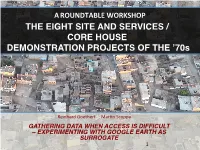 THE EIGHT SITE and SERVICES / CORE HOUSE DEMONSTRATION PROJECTS of the ’70S� Responsive Urbanism in Informal Areas Scoppa