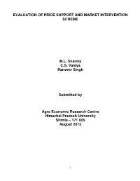 Evaluation of Price Support and Market Intervention Scheme