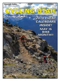 May 2018 Issue; Consumer Recycled Paper with Soy- Many Bike Month Events That We Volume 26 Number 3 Based Ink