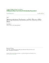 Monopolization, Exclusion, and the Theory of the Firm Alan J