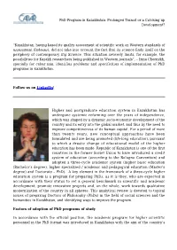 Phd Program in Kazakhstan: Prolonged Transit Or a Catching up Development?
