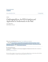 Challenging Kleos: an FPDA Analysis and Application of Andromache in the Iliad Ayana Marie Rowe Xavier University - Cincinnati