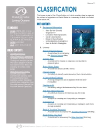 CLASSIFICATION This Lesson Is Part of the Classification Unit, Which Explains How to Organize the Millions of Organisms on Earth