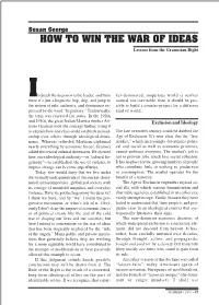 HOW to WIN the WAR of IDEAS Lessons from the Gramscian Right
