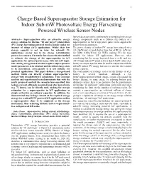 Charge-Based Supercapacitor Storage Estimation for Indoor Sub-Mw Photovoltaic Energy Harvesting Powered Wireless Sensor Nodes