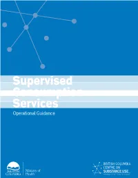 Operating Supervised Consumption Services
