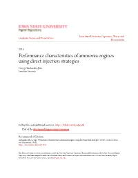 Performance Characteristics of Ammonia Engines Using Direct Injection Strategies George Zacharakis-Jutz Iowa State University