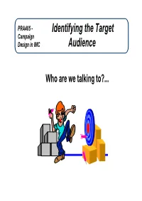 PRA405 Week4 Identifying Target Audience 10