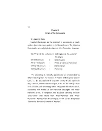 178 Chapter V Origin of the Rumanians 1. Linguistic Data Neo