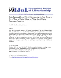 Hathitrust and Local Digital Stewardship: a Case Study in How Massive Digital Libraries Affect Local Digital Resources Decisions
